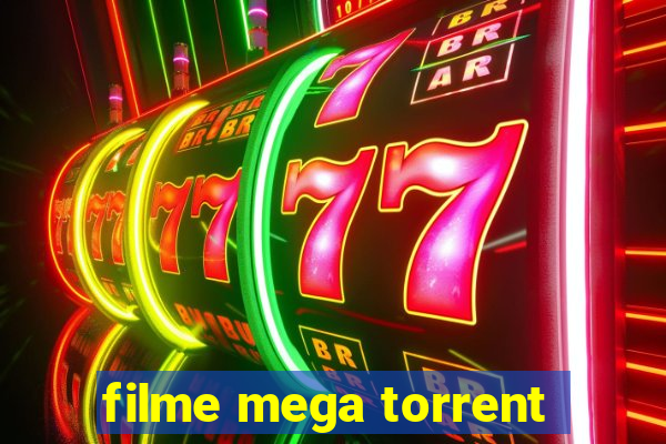 filme mega torrent